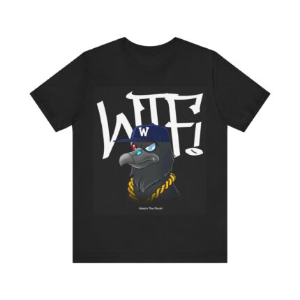 Watch the Flock Shirt - WTF