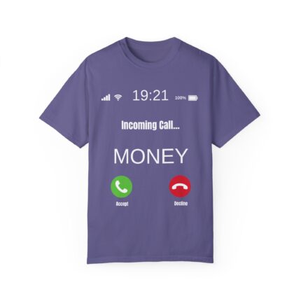Cell Phone Incoming Money T-shirt